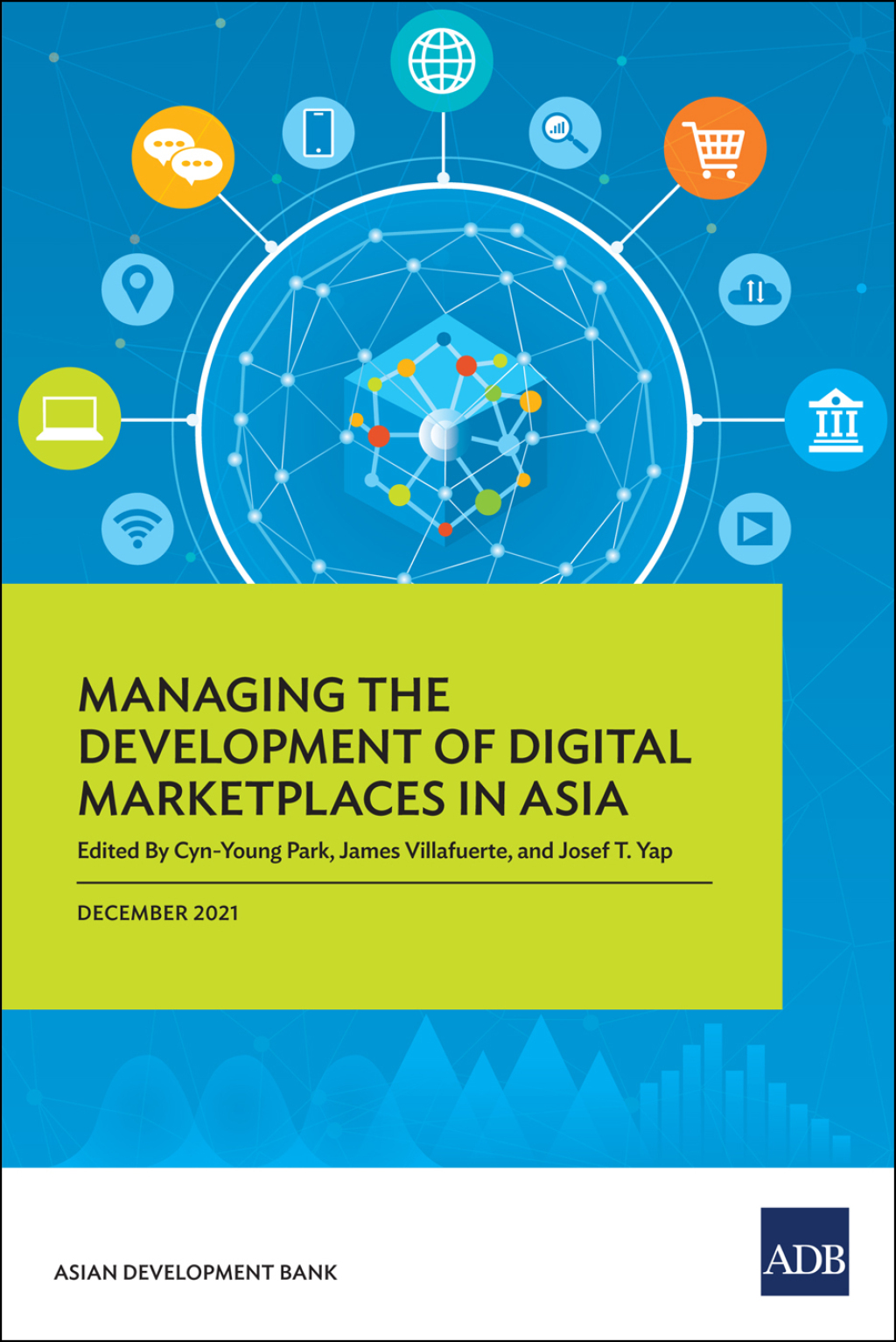 Managing the Development of Digital Marketplaces in Asia - (PDF/EPUB Version)