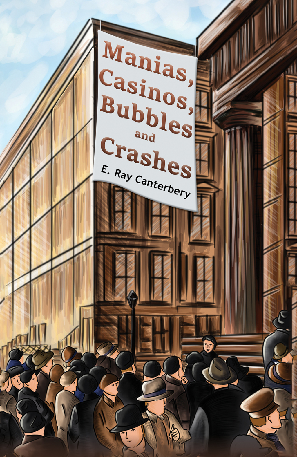 Manias, Casinos, Bubbles and Crashes - (PDF/EPUB Version)