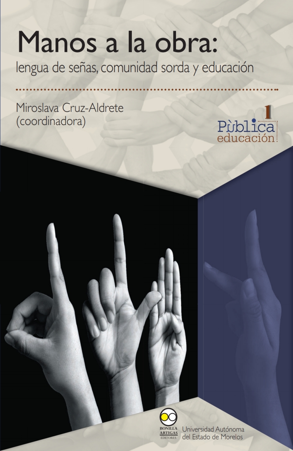 Manos a la obra: Lengua de seÃ±as, comunidad sorda y educaciÃ³n 1st Edition - (PDF/EPUB Version)