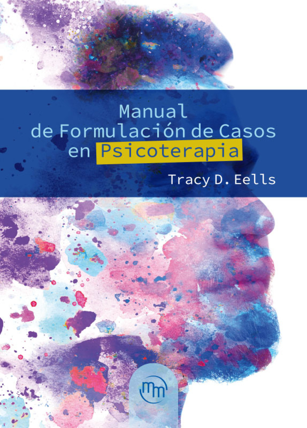 Manual de formulaciÃ³n de casos de psicoterapia 1st Edition - (PDF/EPUB Version)