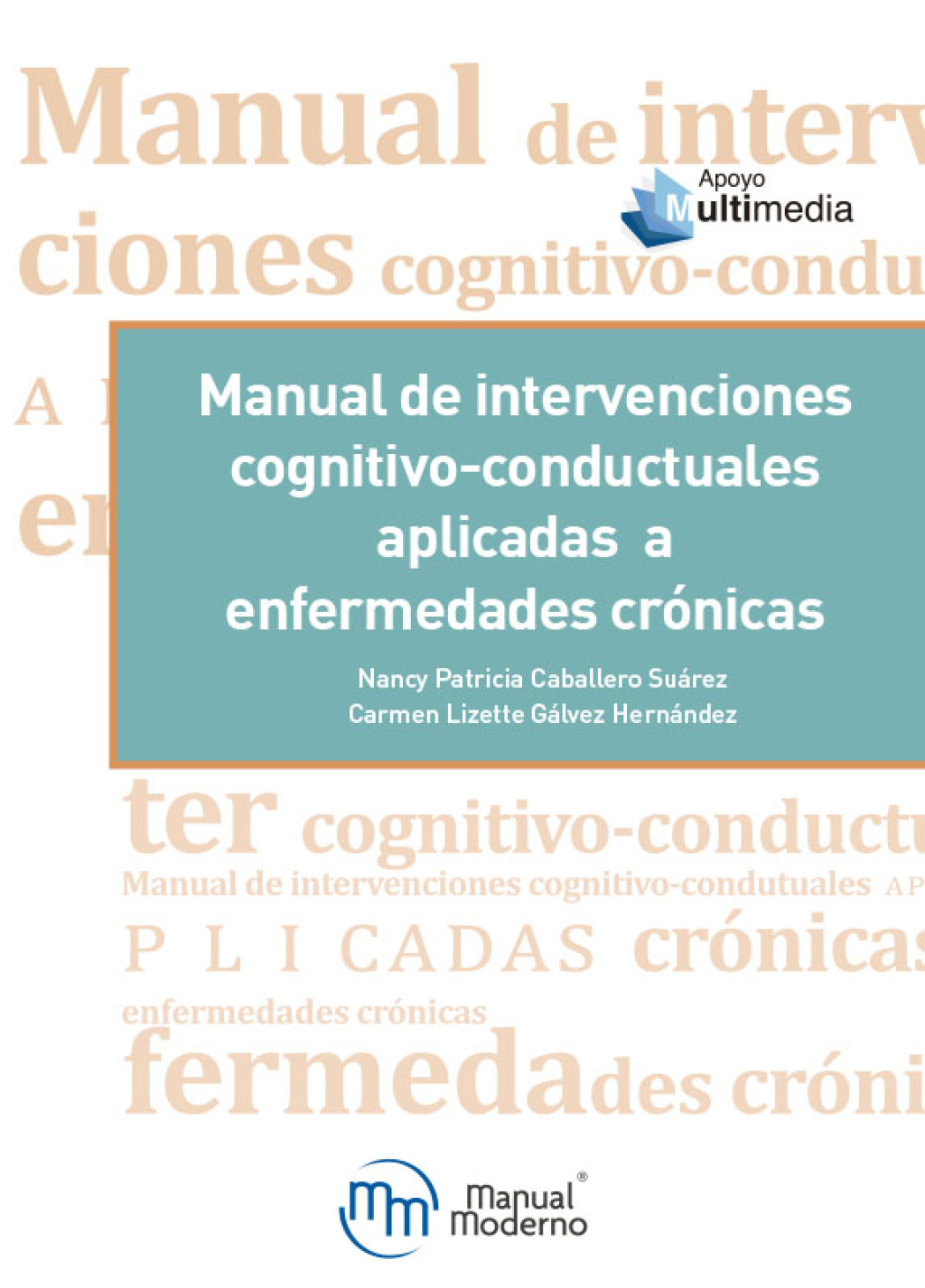 Manual de intervenciones cognitivo-conductuales aplicadas a enfermedades crÃ³nicas 1st Edition - (PDF/EPUB Version)