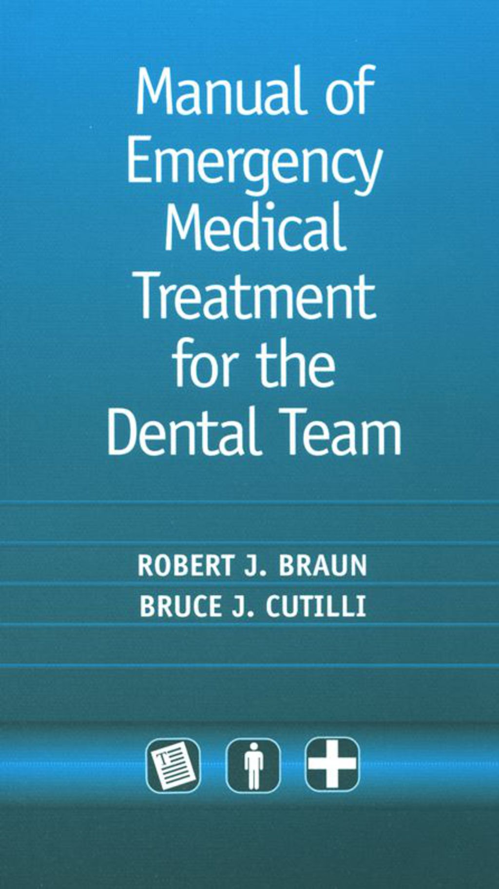 Manual of Emergency Medical Treatment for the Dental Team 2nd Edition - (PDF/EPUB Version)