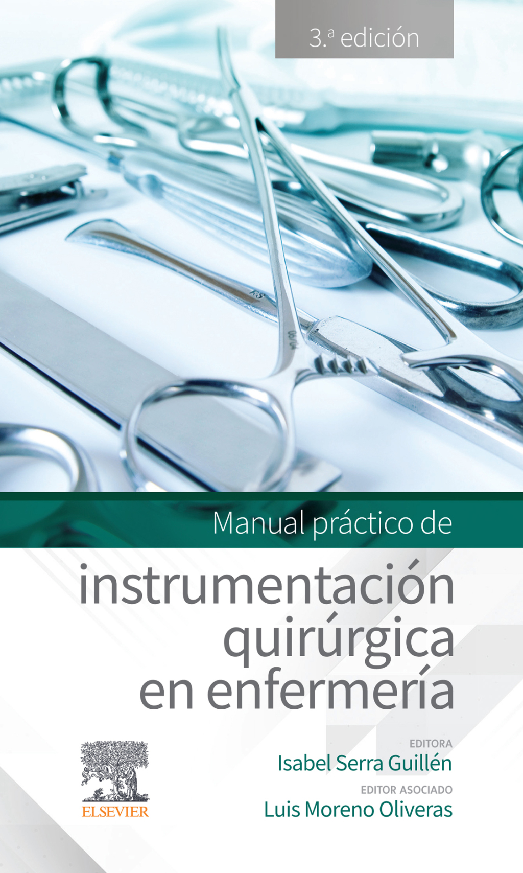Manual prÃ¡ctico de instrumentaciÃ³n quirÃºrgica en enfermerÃ­a 3rd Edition - (PDF/EPUB Version)
