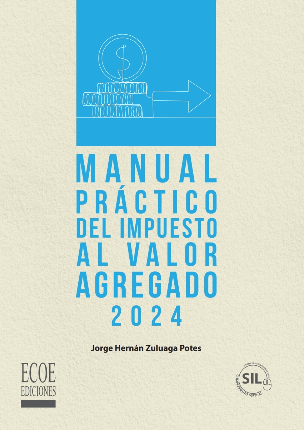 Manual prÃ¡ctico del impuesto al valor agregado 1st Edition - (PDF/EPUB Version)