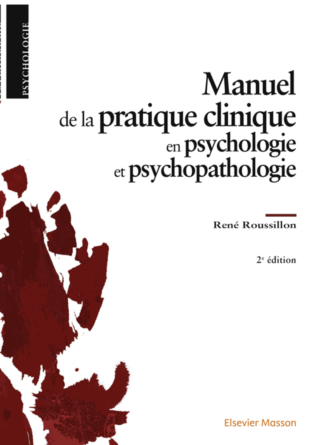 Manuel de la pratique clinique en psychologie et psychopathologie 2nd Edition - (PDF/EPUB Version)