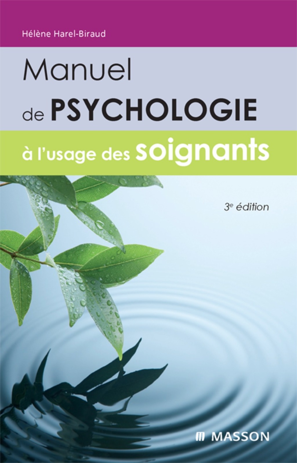 Manuel de psychologie Ã  l'usage des soignants 3rd Edition - (PDF/EPUB Version)