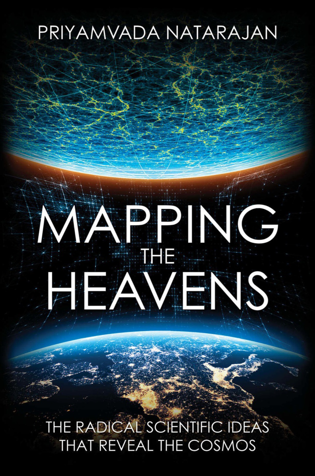 Mapping the Heavens The Radical Scientific Ideas That Reveal the Cosmos - (PDF/EPUB Version)