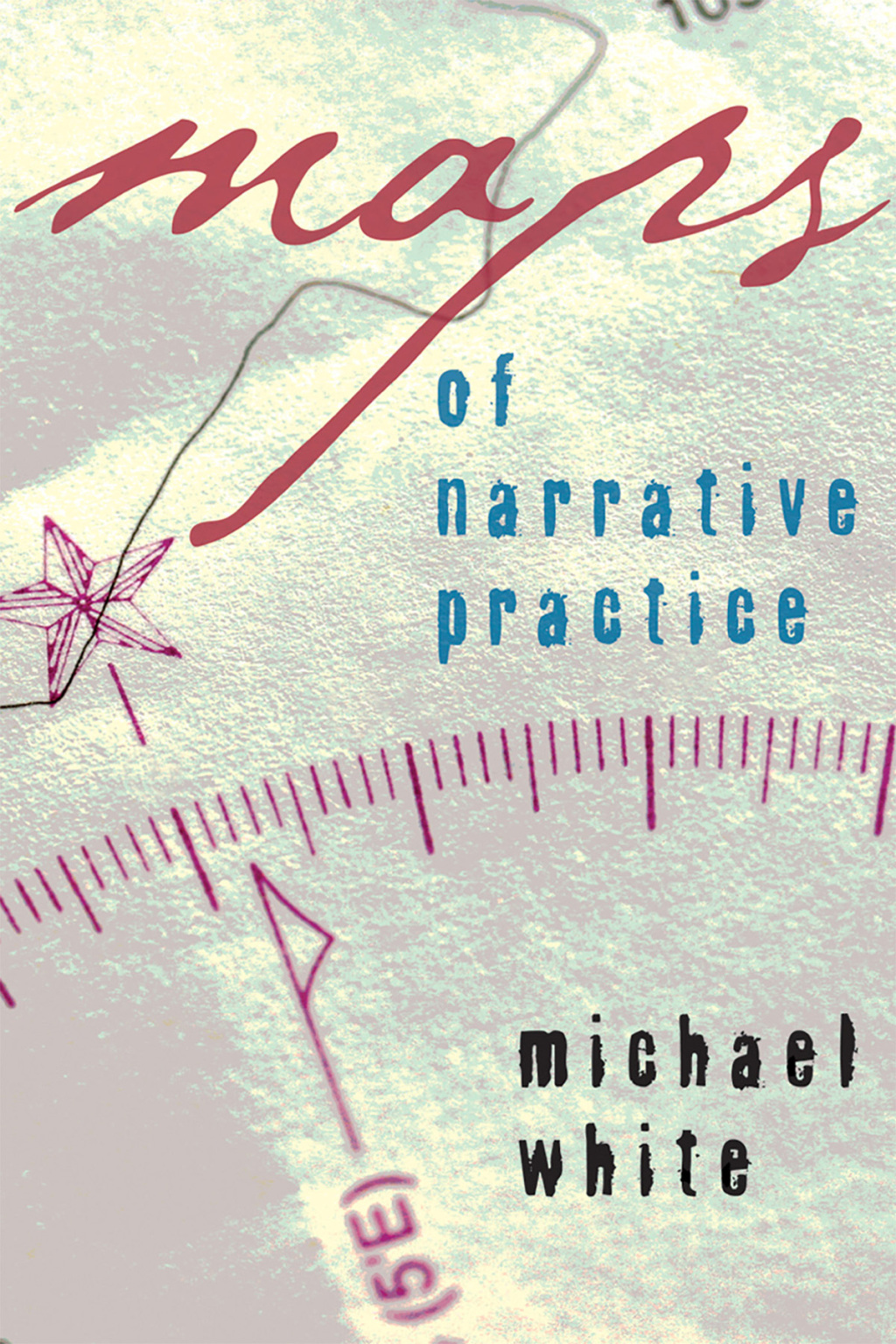 Maps of Narrative Practice - (PDF/EPUB Version)
