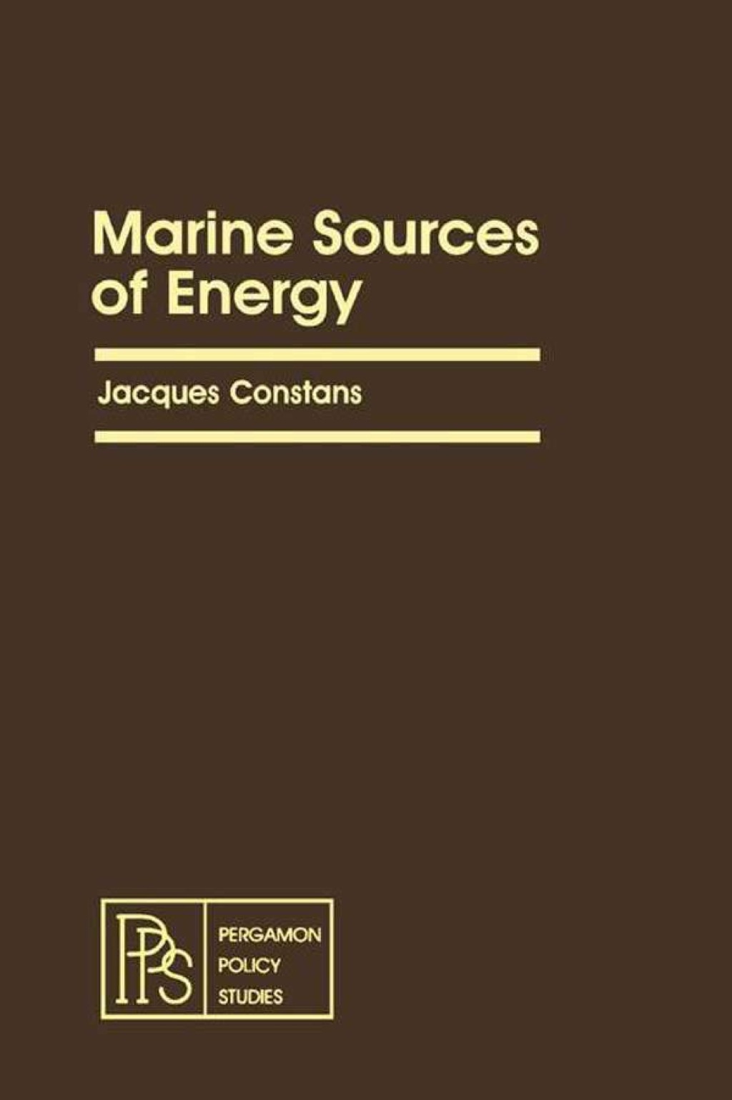 Marine Sources of Energy: Pergamon Policy Studies on Energy and Environment - (PDF/EPUB Version)