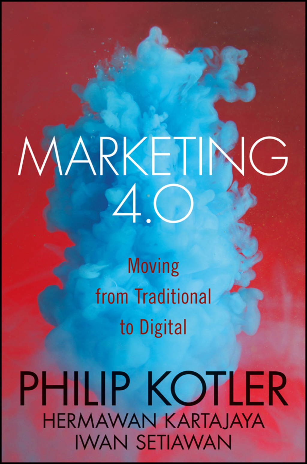 Marketing 4.0: Moving from Traditional to Digital 1st Edition - (PDF/EPUB Version)
