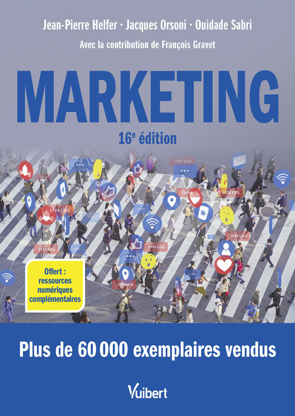 Marketing Le manuel complet du marketing, plus de 60000 exemplaires vendus 16th Edition - (PDF/EPUB Version)