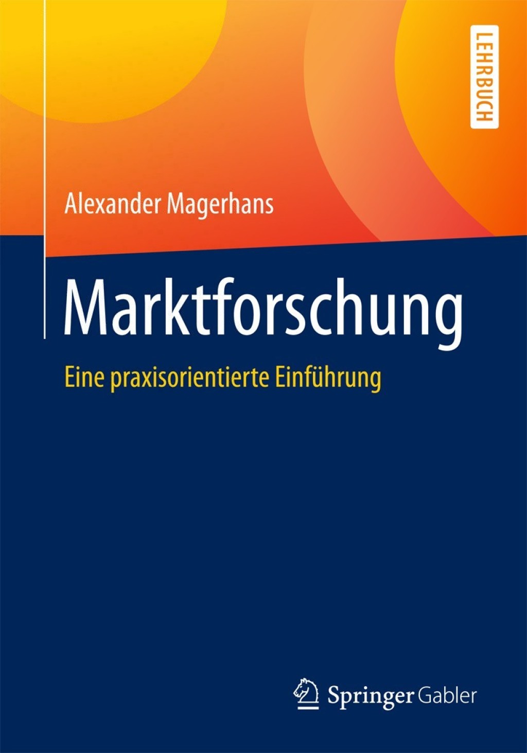 Marktforschung Eine praxisorientierte EinfÃ¼hrung - (PDF/EPUB Version)