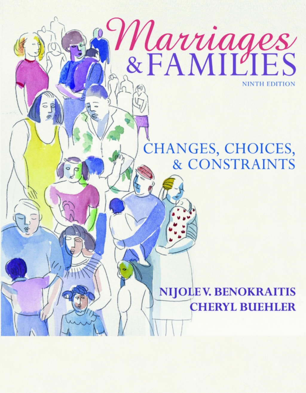 Marriages and Families: Changes, Choices, and Constraints (Pearson+) 9th Edition â€“ PDF/EPUB Version Downloadable