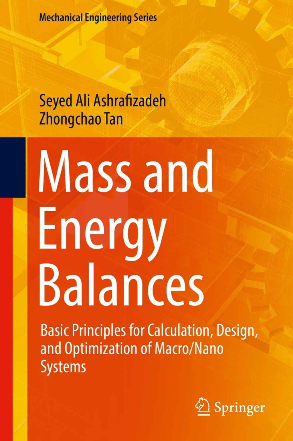 Mass and Energy Balances Basic Principles for Calculation, Design, and Optimization of Macro/Nano Systems  â€“ PDF/EPUB Version Downloadable