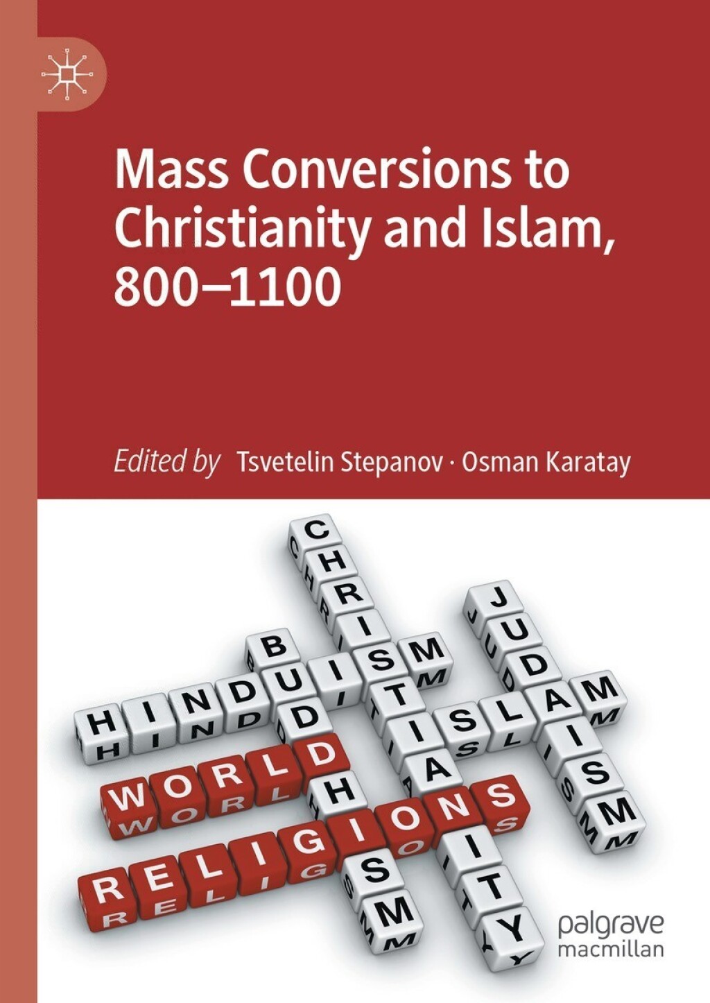 Mass Conversions to Christianity and Islam, 800â€“1100  â€“ PDF/EPUB Version Downloadable