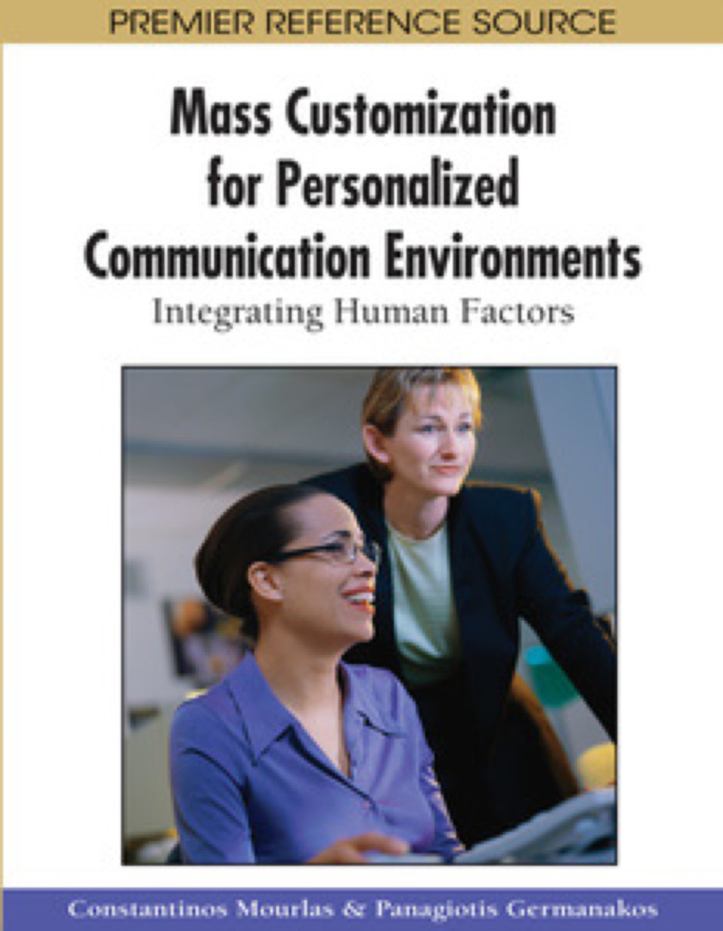 Mass Customization for Personalized Communication Environments  â€“ PDF/EPUB Version Downloadable