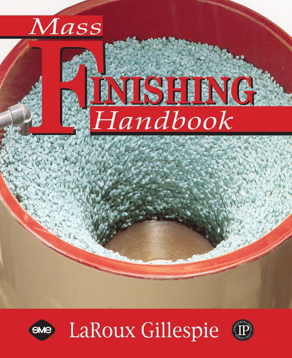Mass Finishing Handbook  â€“ PDF/EPUB Version Downloadable