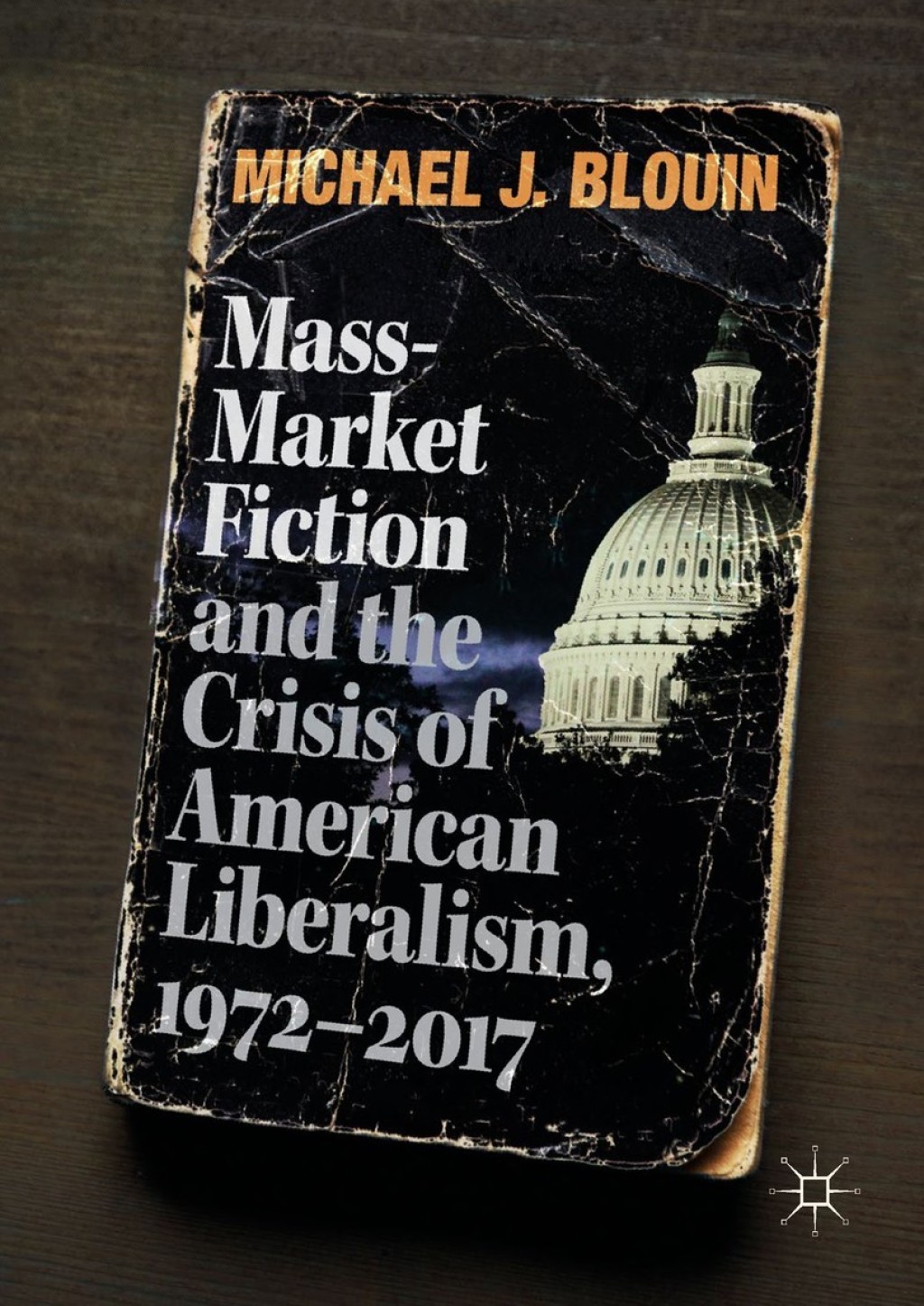 Mass-Market Fiction and the Crisis of American Liberalism, 1972â€“2017  â€“ PDF/EPUB Version Downloadable