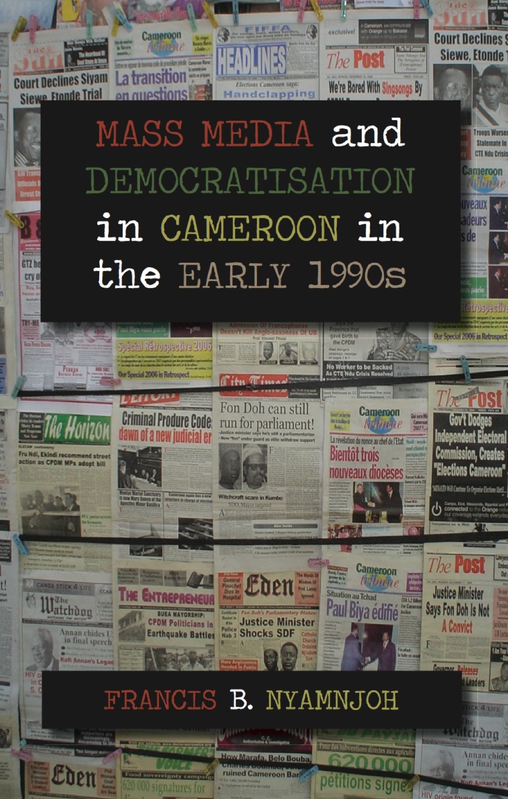 Mass Media and Democratisation in Camero 1st Edition â€“ PDF/EPUB Version Downloadable