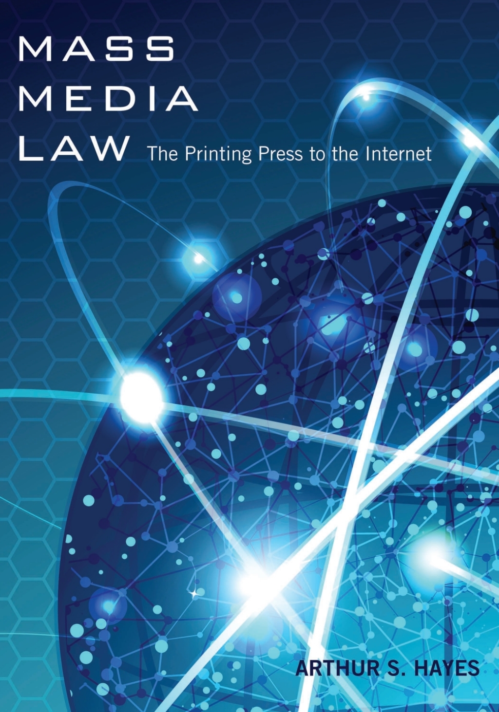 Mass Media Law The Printing Press to the Internet 1st Edition â€“ PDF/EPUB Version Downloadable
