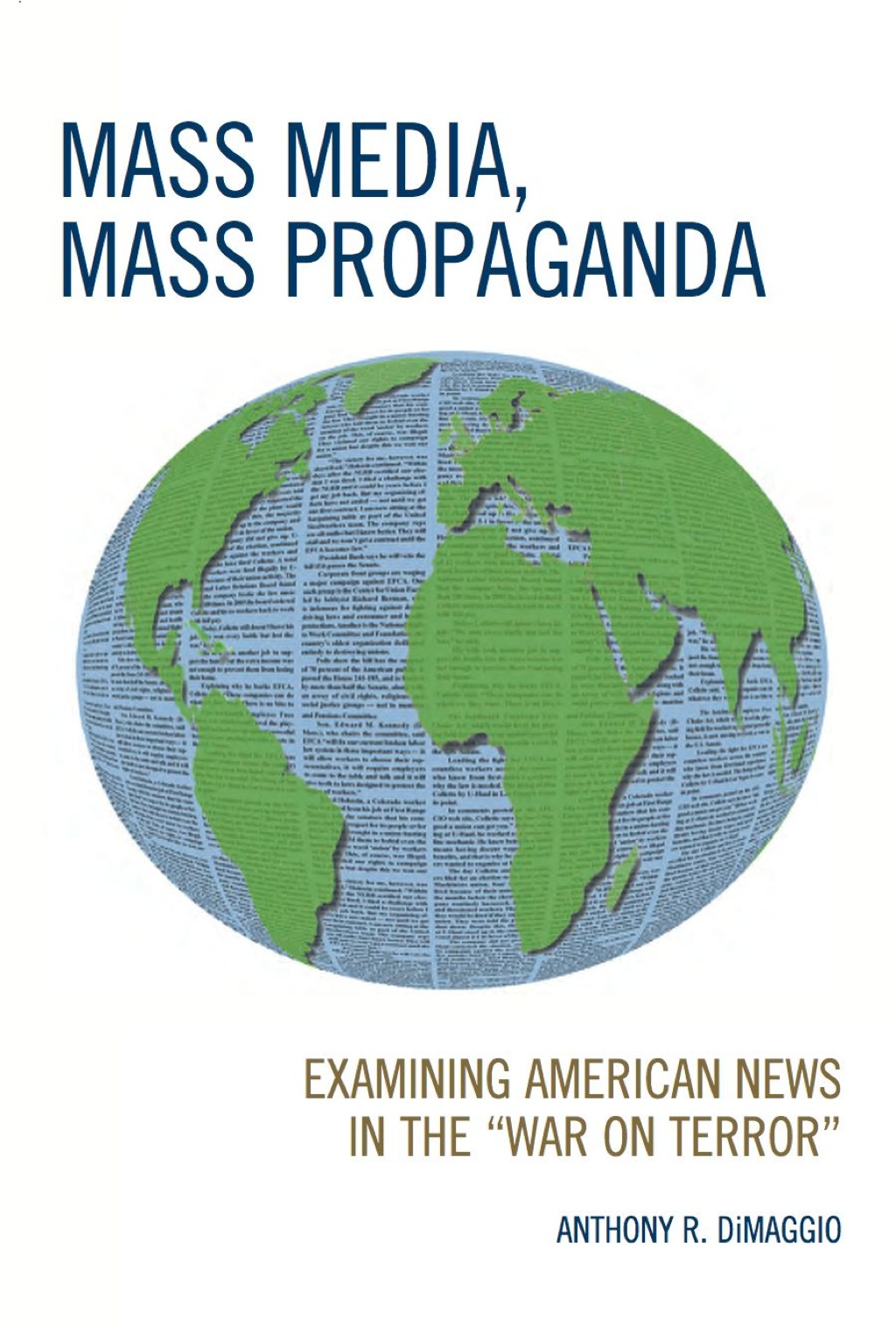 Mass Media, Mass Propaganda Understanding the News in the 'War on Terror'  â€“ PDF/EPUB Version Downloadable