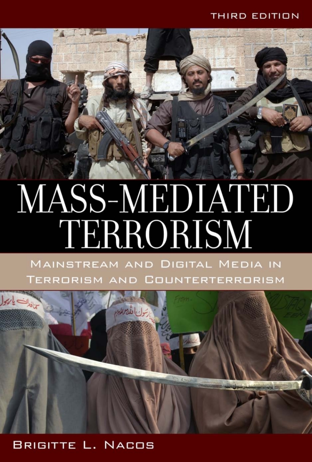Mass-Mediated Terrorism Mainstream and Digital Media in Terrorism and Counterterrorism 3rd Edition â€“ PDF/EPUB Version Downloadable