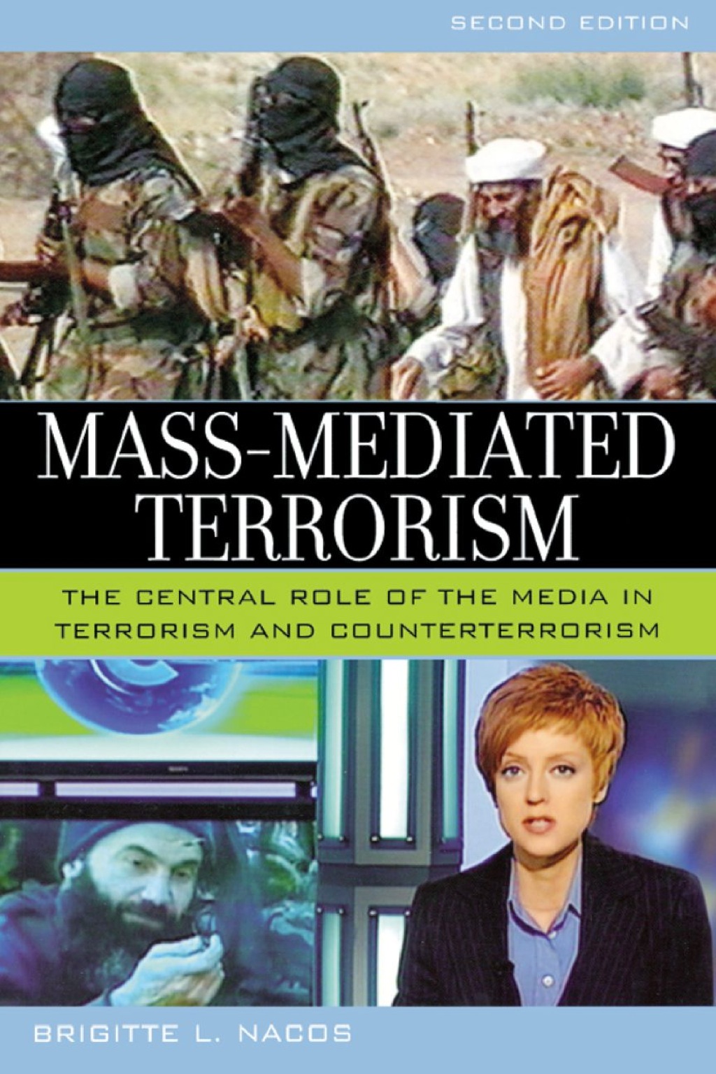 Mass-Mediated Terrorism The Central Role of the Media in Terrorism and Counterterrorism 2nd Edition â€“ PDF/EPUB Version Downloadable