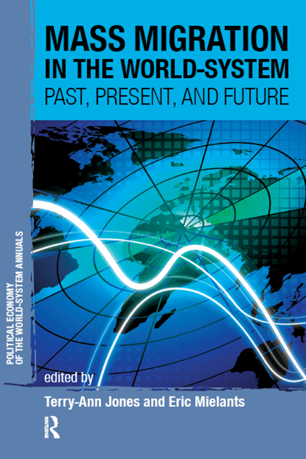 Mass Migration in the World-system Past, Present, and Future 1st Edition â€“ PDF/EPUB Version Downloadable