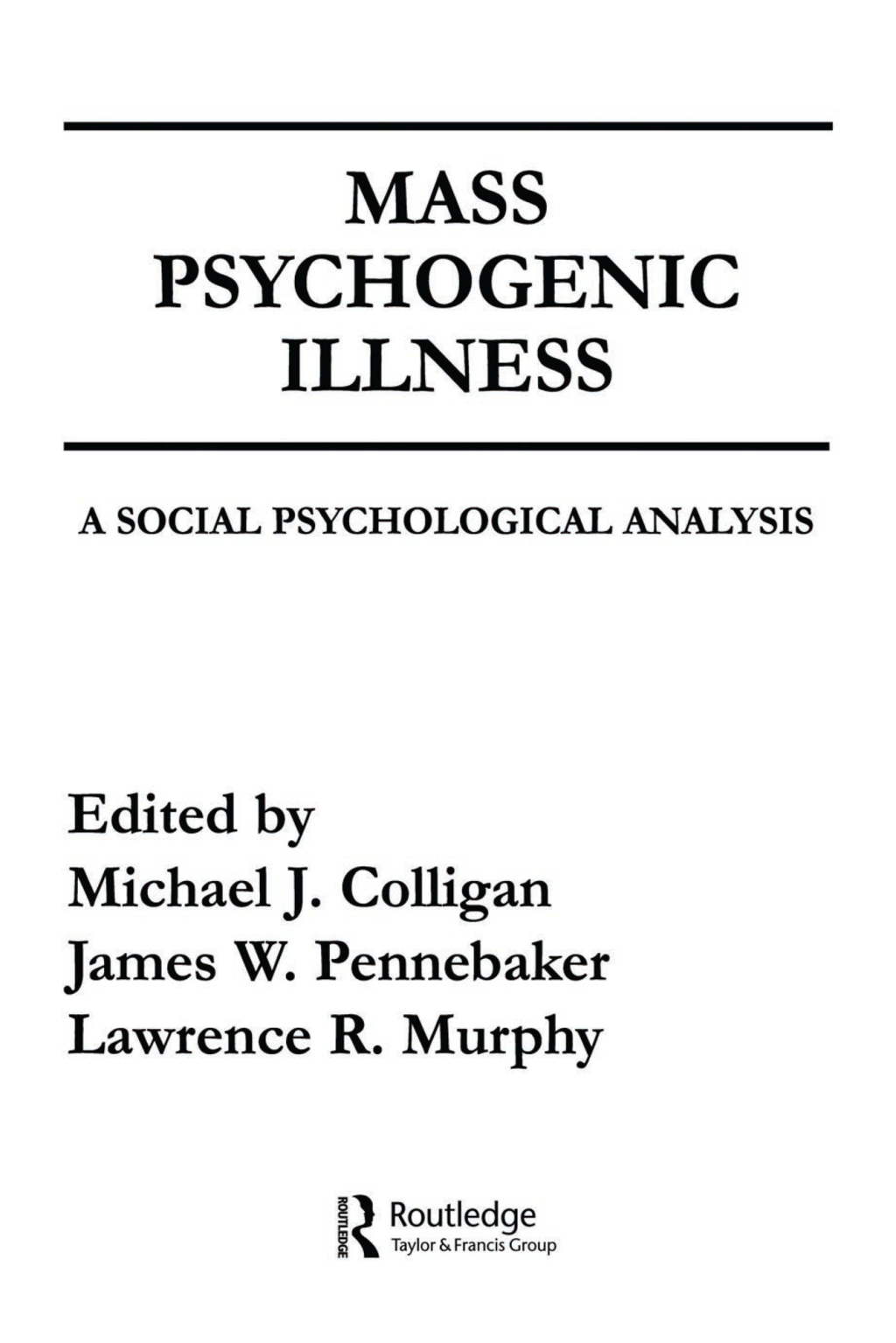 Mass Psychogenic Illness A Social Psychological Analysis 1st Edition â€“ PDF/EPUB Version Downloadable