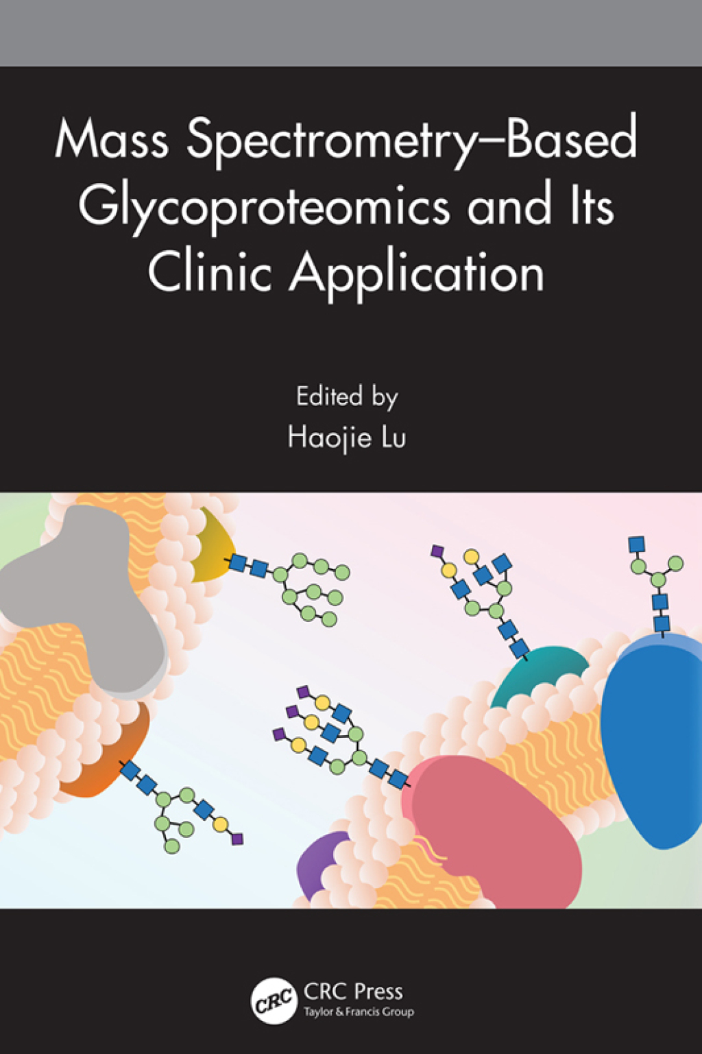 Mass Spectrometryâ€“Based Glycoproteomics and Its Clinic Application 1st Edition â€“ PDF/EPUB Version Downloadable