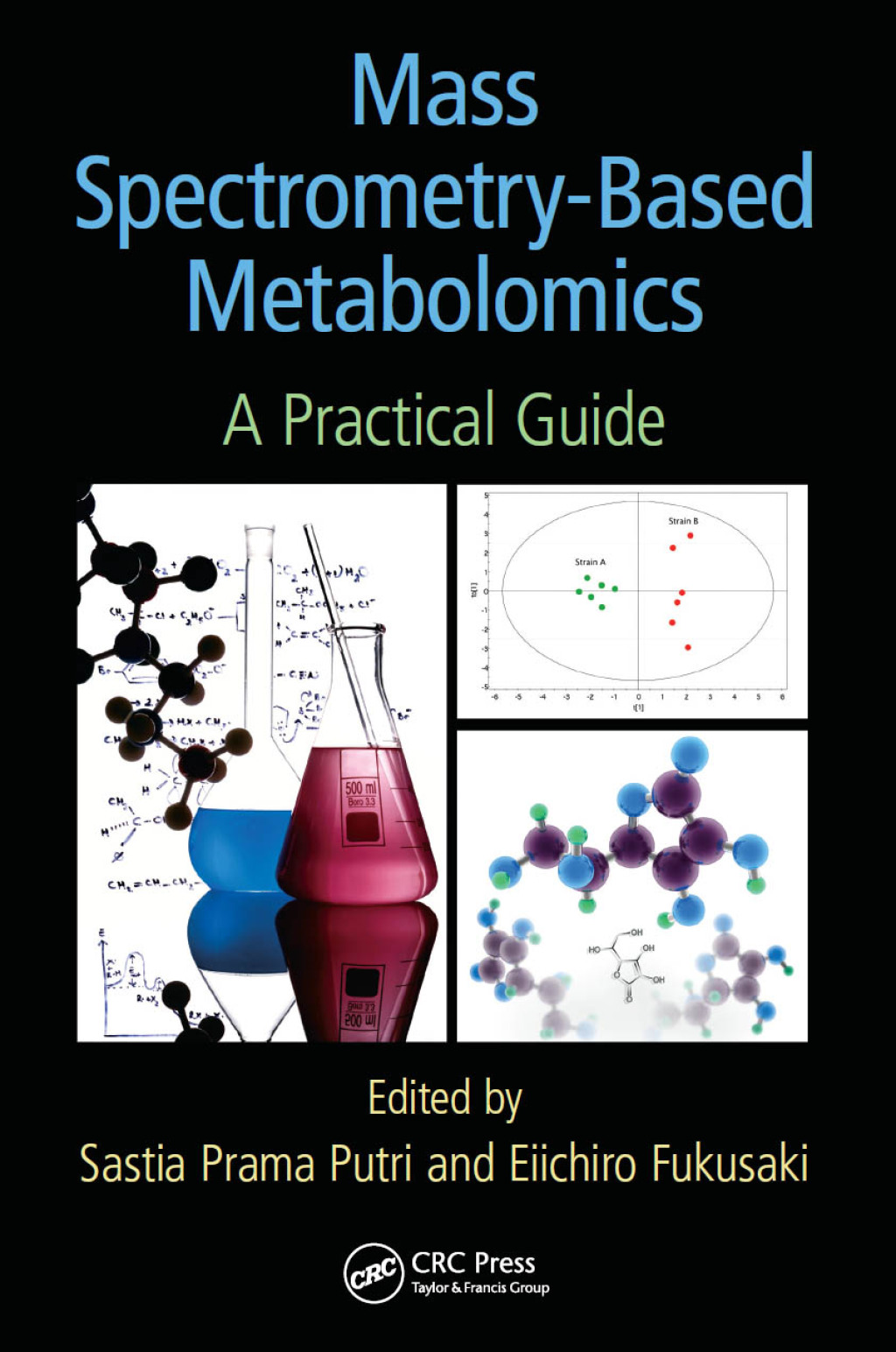 Mass Spectrometry-Based Metabolomics A Practical Guide 1st Edition â€“ PDF/EPUB Version Downloadable