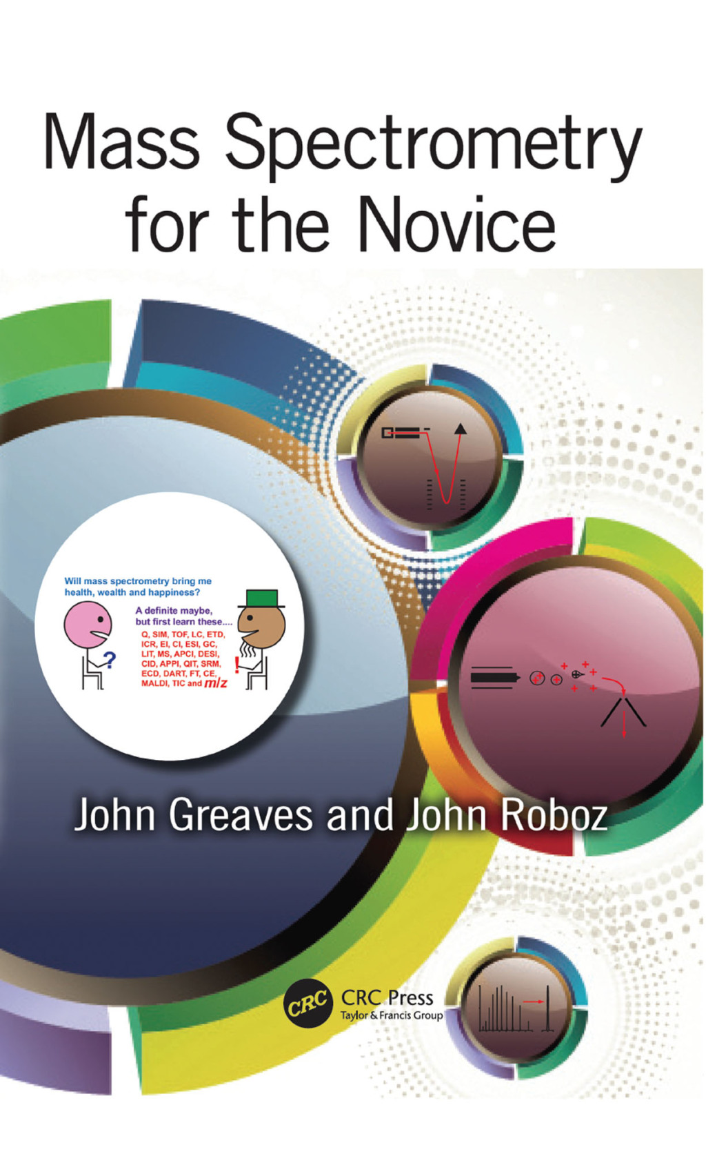 Mass Spectrometry for the Novice 1st Edition â€“ PDF/EPUB Version Downloadable