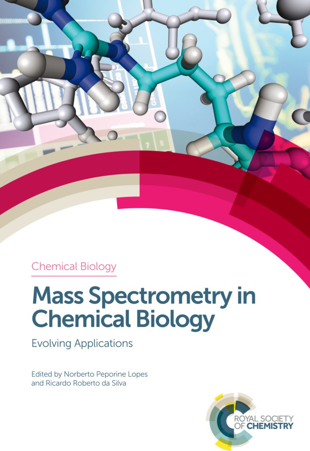 Mass Spectrometry in Chemical Biology Evolving Applications 1st Edition â€“ PDF/EPUB Version Downloadable