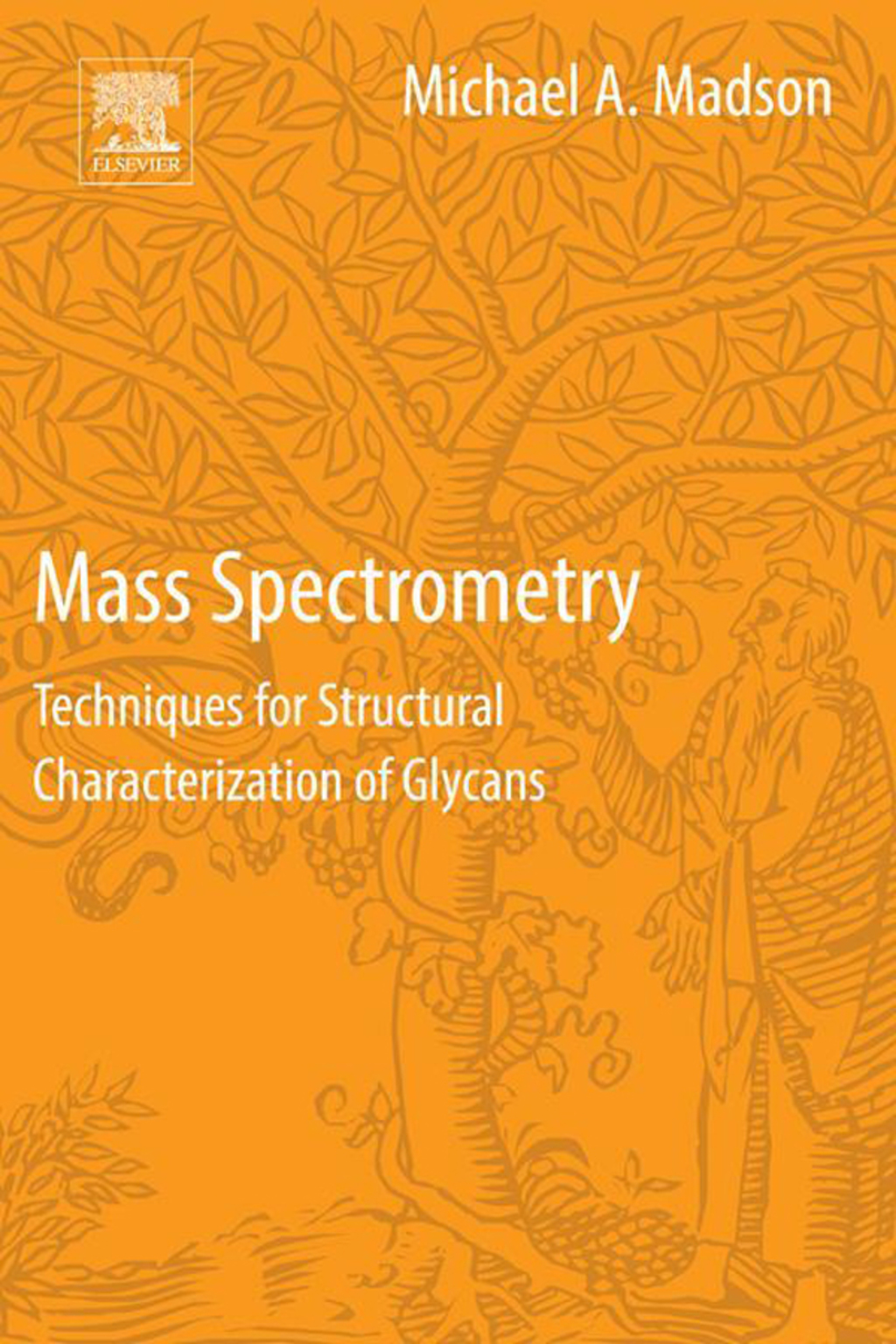Mass Spectrometry: Techniques for Structural Characterization of Glycans  â€“ PDF/EPUB Version Downloadable