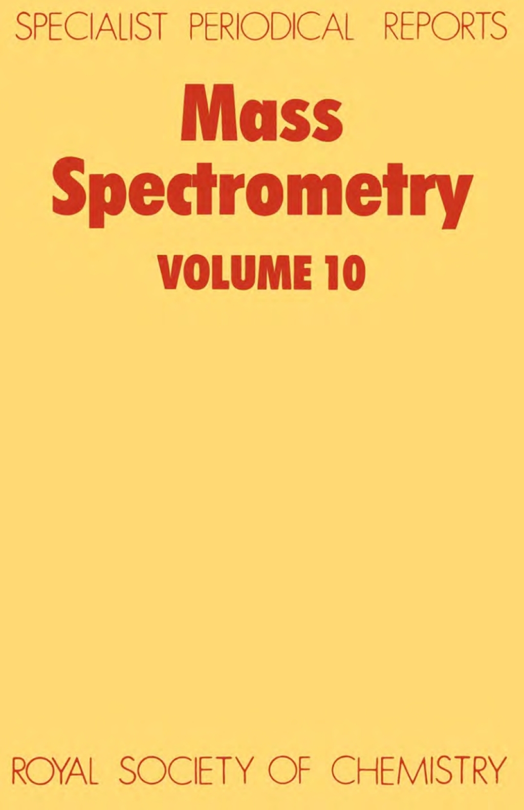 Mass Spectrometry Volume 10 1st Edition â€“ PDF/EPUB Version Downloadable