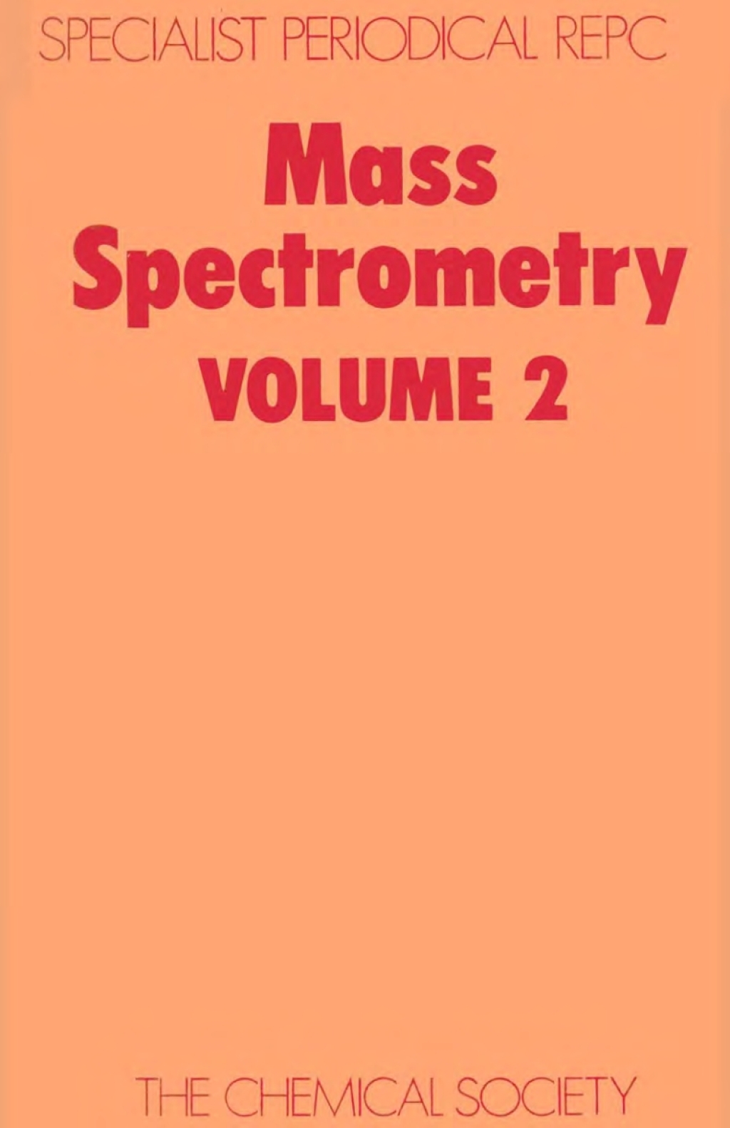Mass Spectrometry Volume 2 1st Edition â€“ PDF/EPUB Version Downloadable