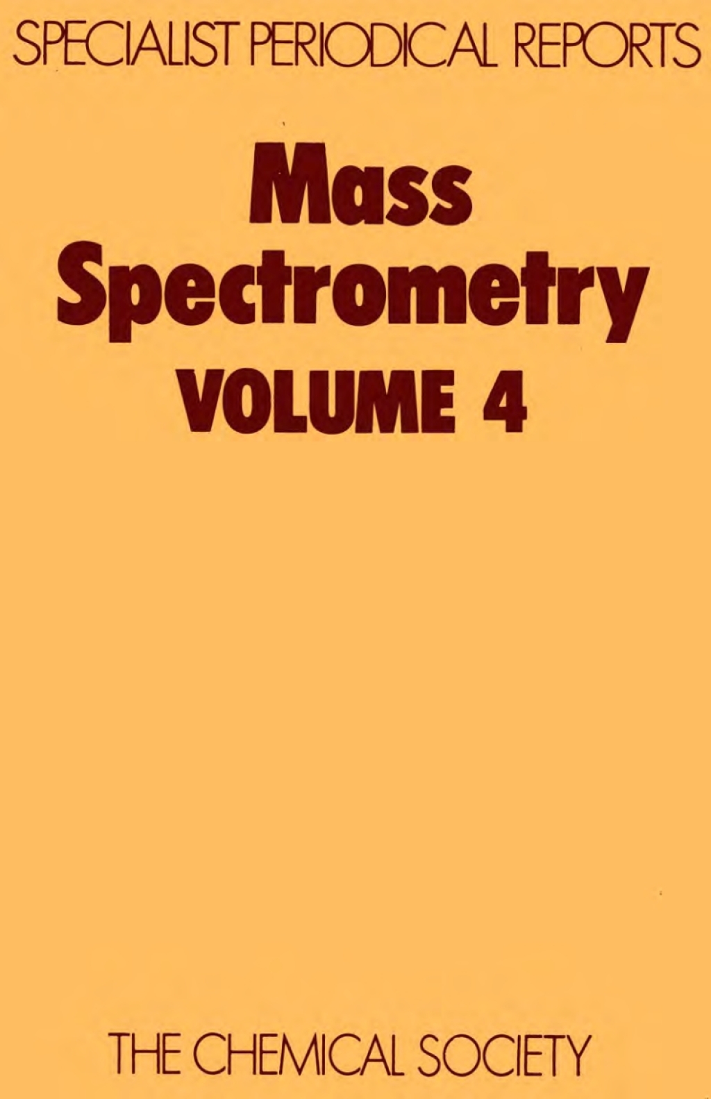 Mass Spectrometry Volume 4 1st Edition â€“ PDF/EPUB Version Downloadable