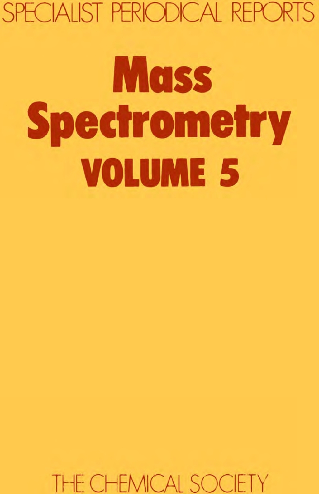 Mass Spectrometry Volume 5 1st Edition â€“ PDF/EPUB Version Downloadable