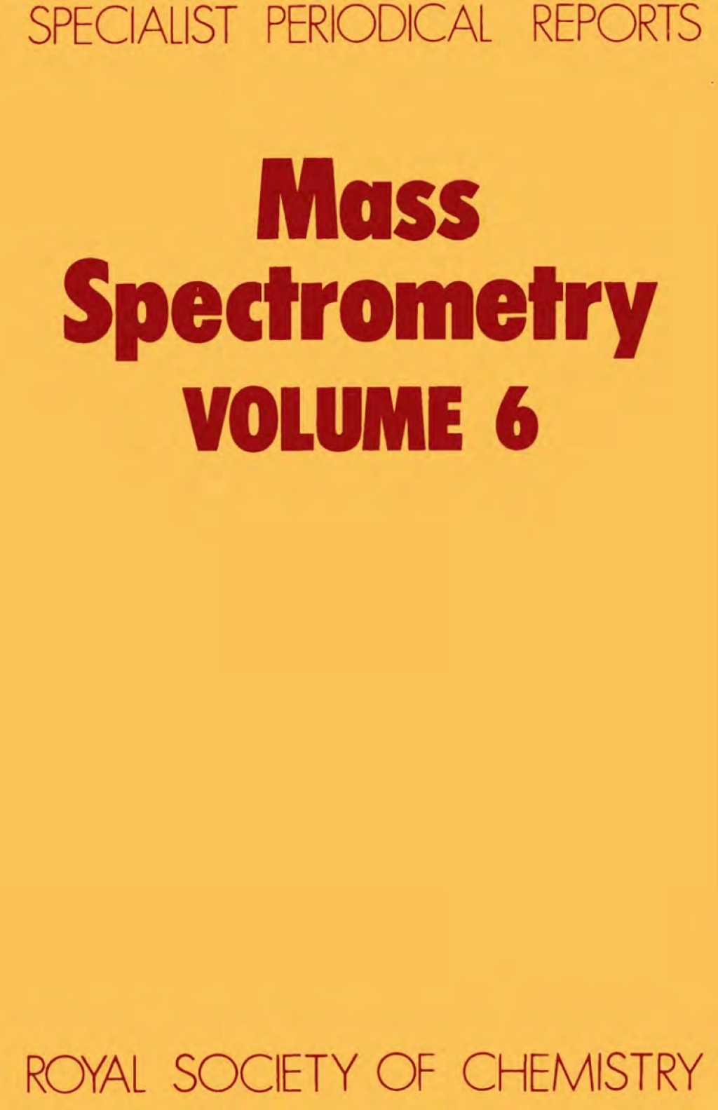 Mass Spectrometry Volume 6 1st Edition â€“ PDF/EPUB Version Downloadable