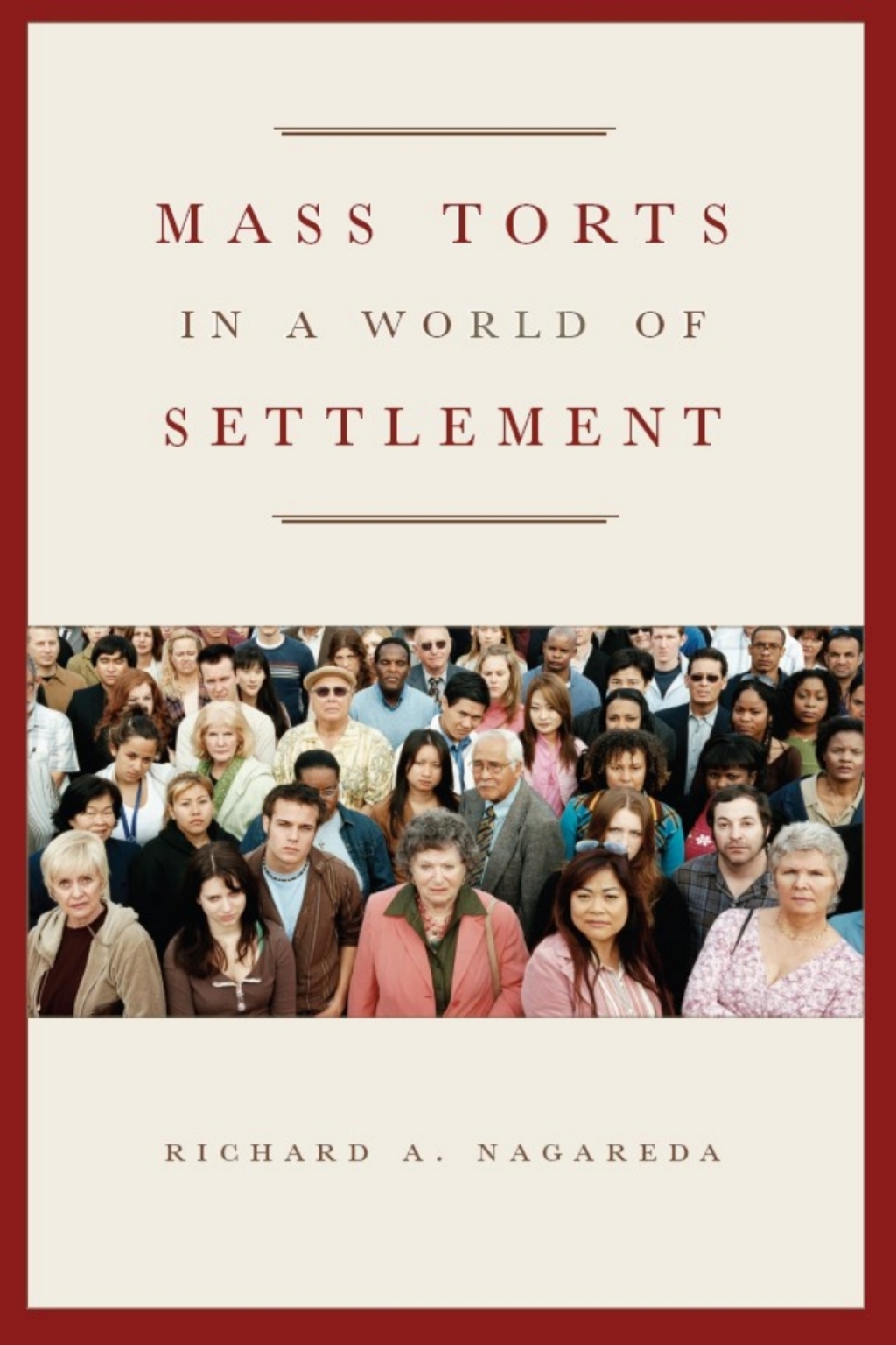 Mass Torts in a World of Settlement 1st Edition â€“ PDF/EPUB Version Downloadable
