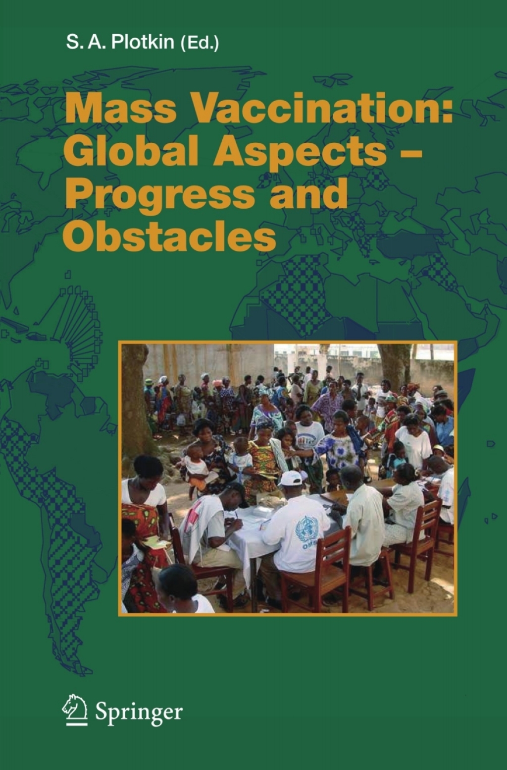 Mass Vaccination: Global Aspects - Progress and Obstacles 1st Edition â€“ PDF/EPUB Version Downloadable
