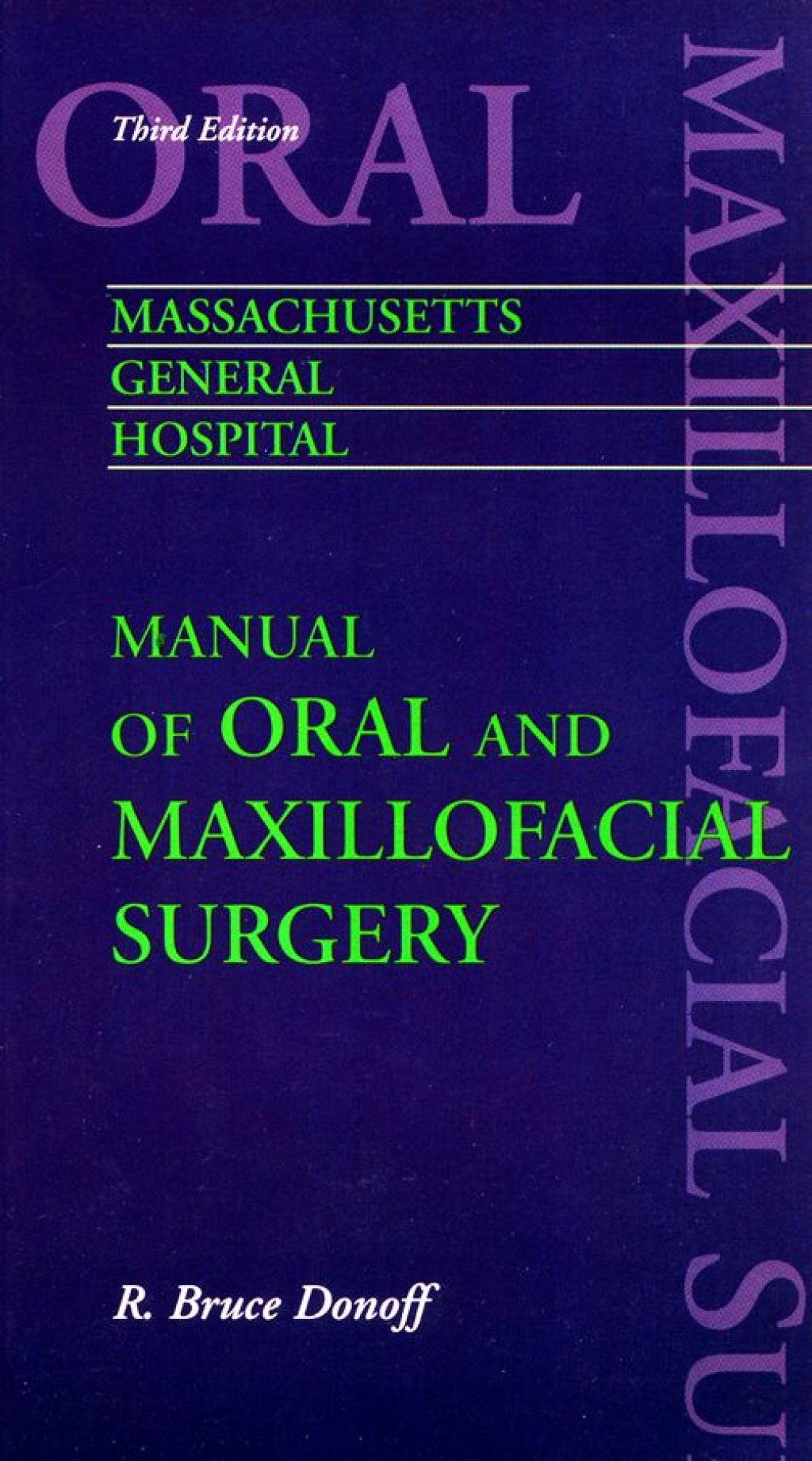 Massachusetts General Hospital Manual of Oral and Maxillofacial Surgery 3rd Edition â€“ PDF/EPUB Version Downloadable