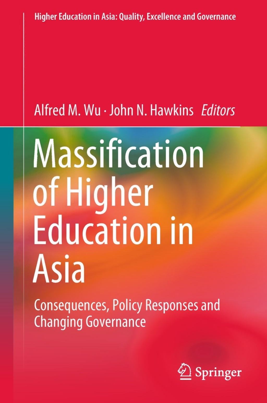 Massification of Higher Education in Asia Consequences, Policy Responses and Changing Governance  â€“ PDF/EPUB Version Downloadable