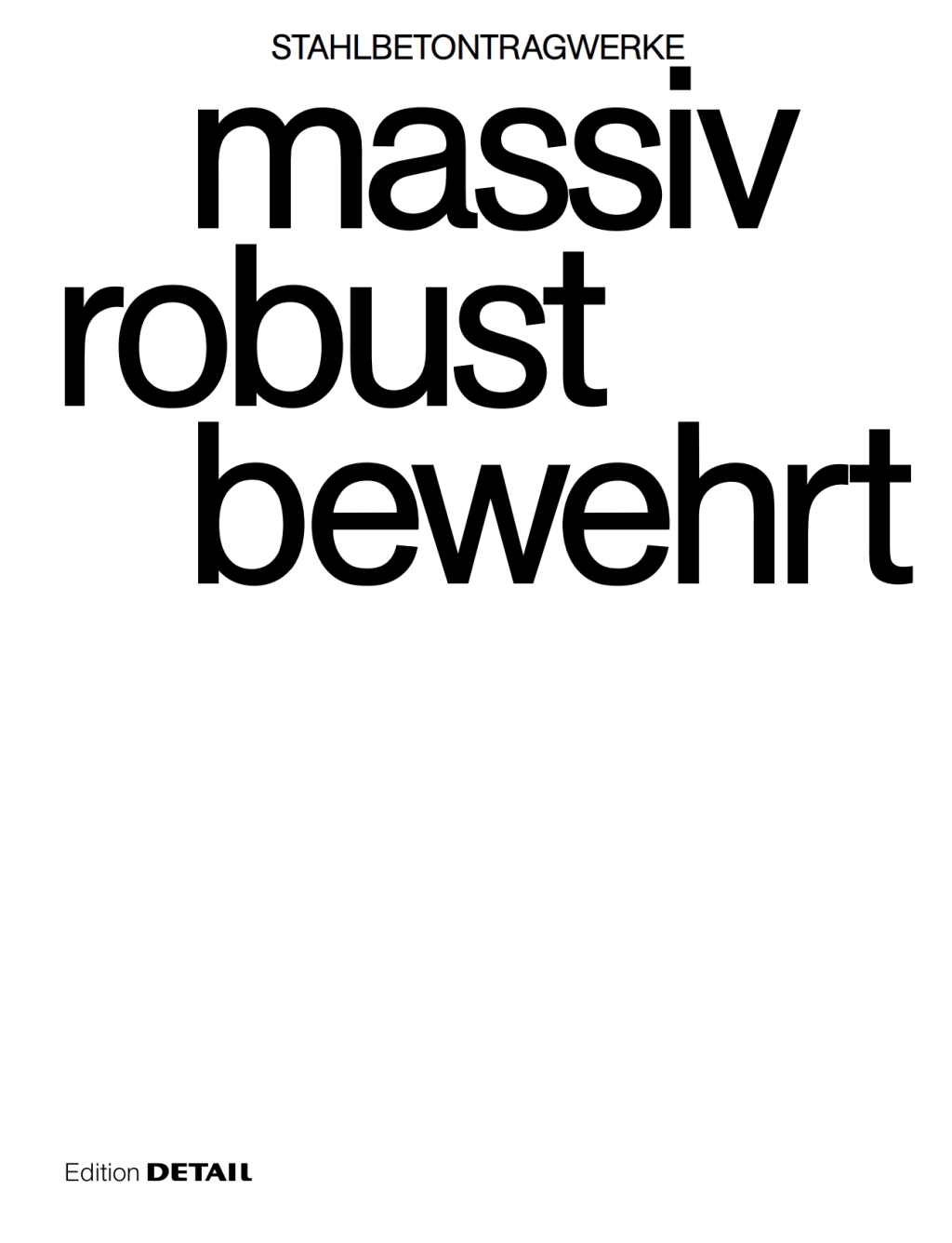 massiv robust bewehrt Stahlbetontragwerke 1st Edition â€“ PDF/EPUB Version Downloadable