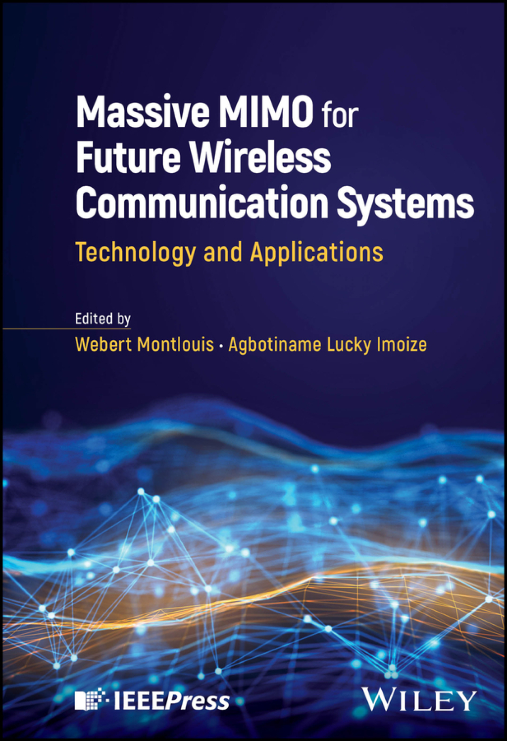 Massive MIMO for Future Wireless Communication Systems Technology and Applications 1st Edition â€“ PDF/EPUB Version Downloadable