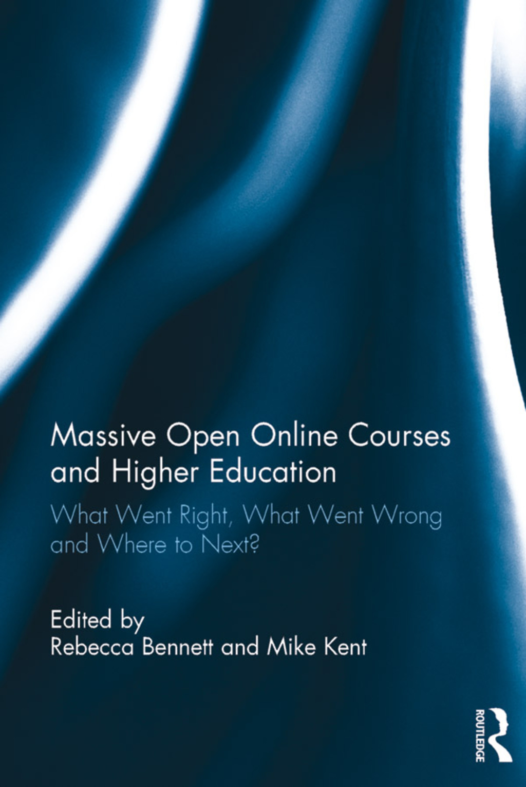 Massive Open Online Courses and Higher Education What Went Right, What Went Wrong and Where to Next? 1st Edition â€“ PDF/EPUB Version Downloadable