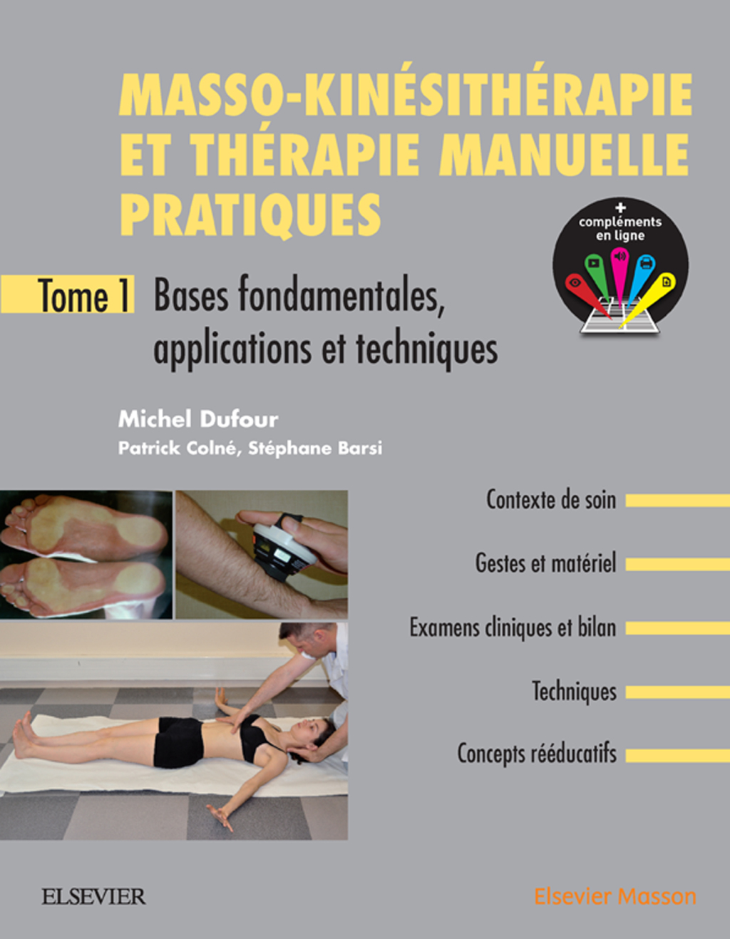Masso-kinÃ©sithÃ©rapie et thÃ©rapie manuelle pratiques - Tome 1 Bases fondamentales, applications et techniques 2nd Edition â€“ PDF/EPUB Version Downloadable