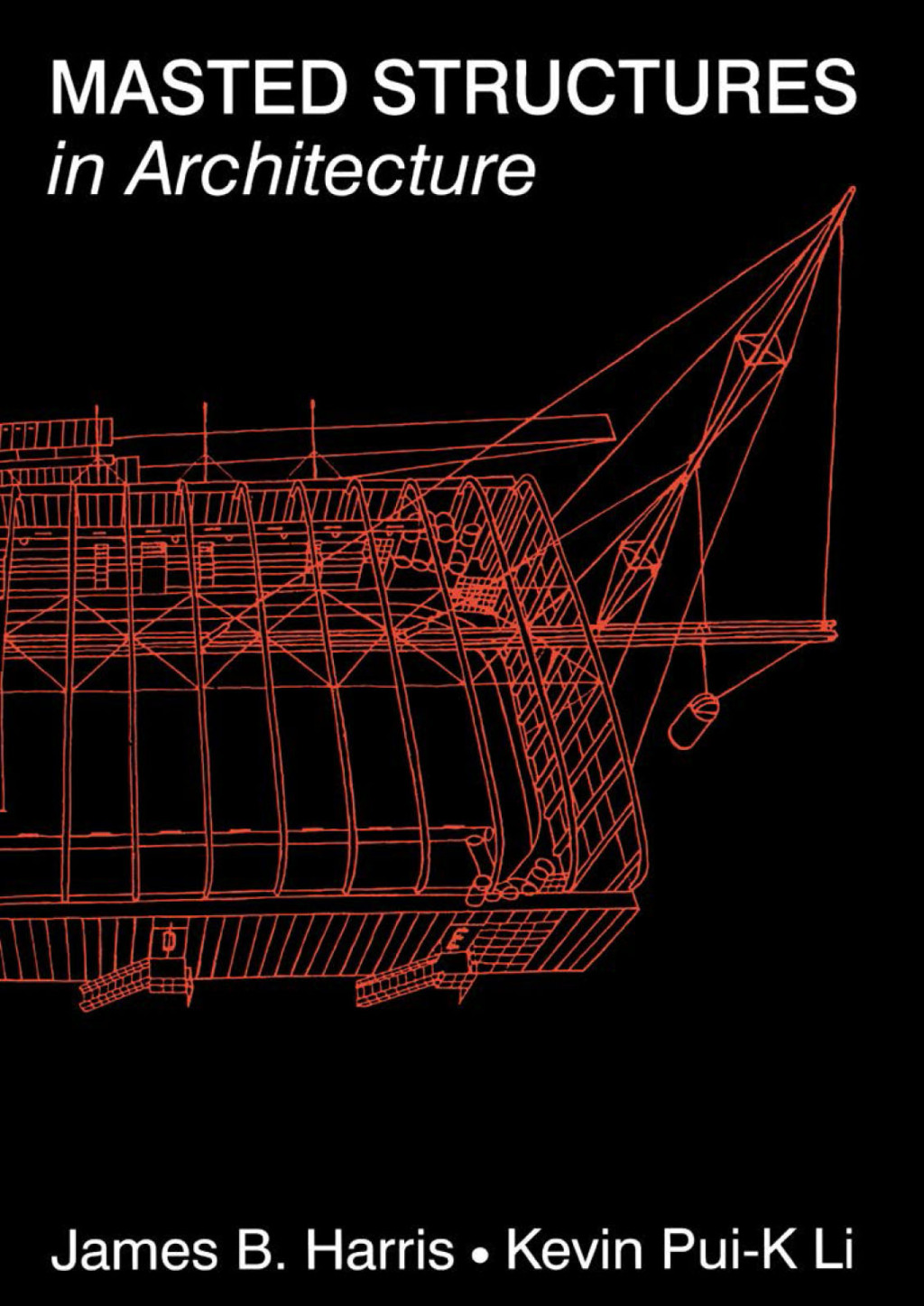 Masted Structures in Architecture 1st Edition â€“ PDF/EPUB Version Downloadable