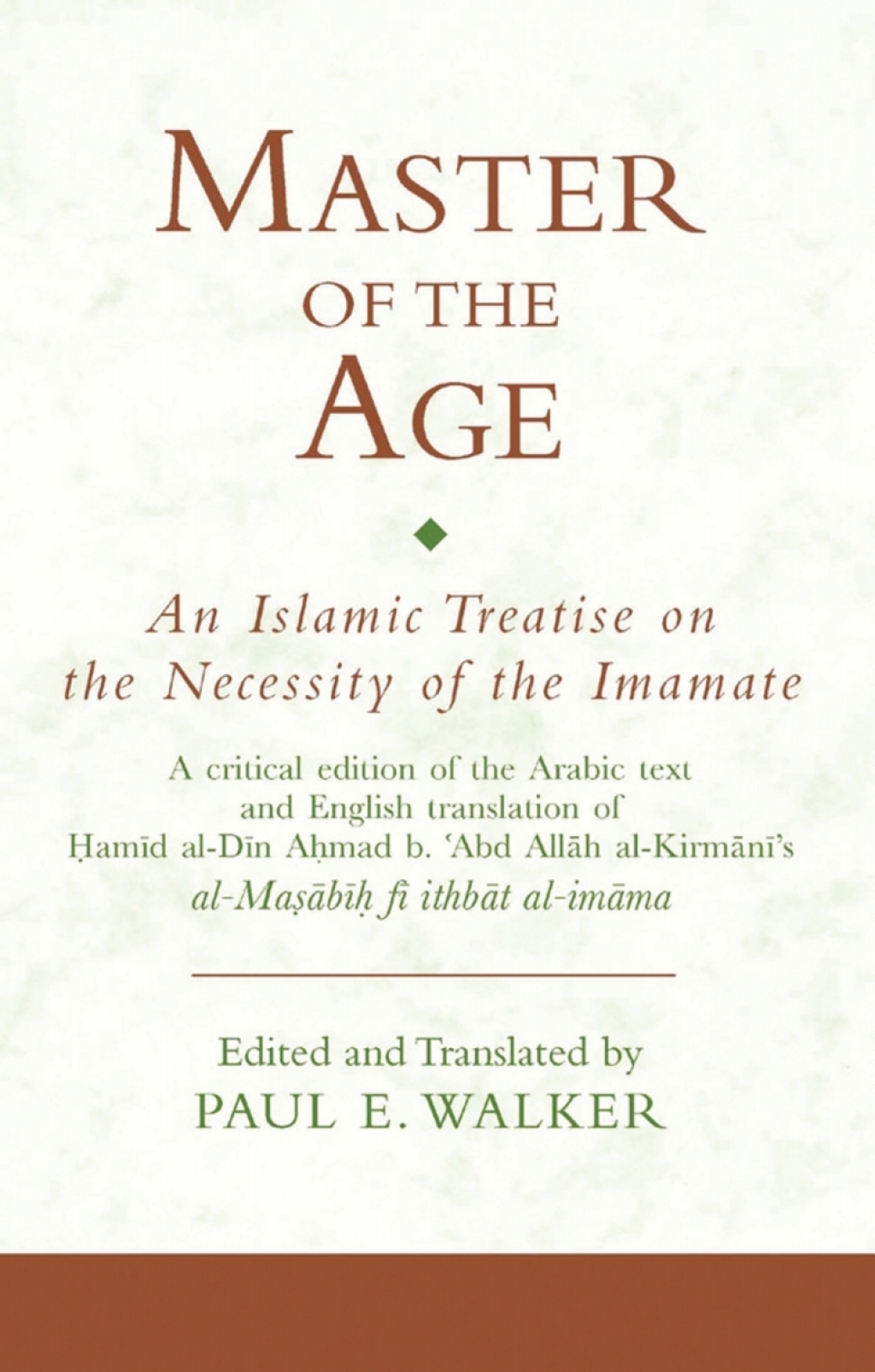 Master of the Age An Islamic Treatise on the Necessity of the Imamate 1st Edition â€“ PDF/EPUB Version Downloadable