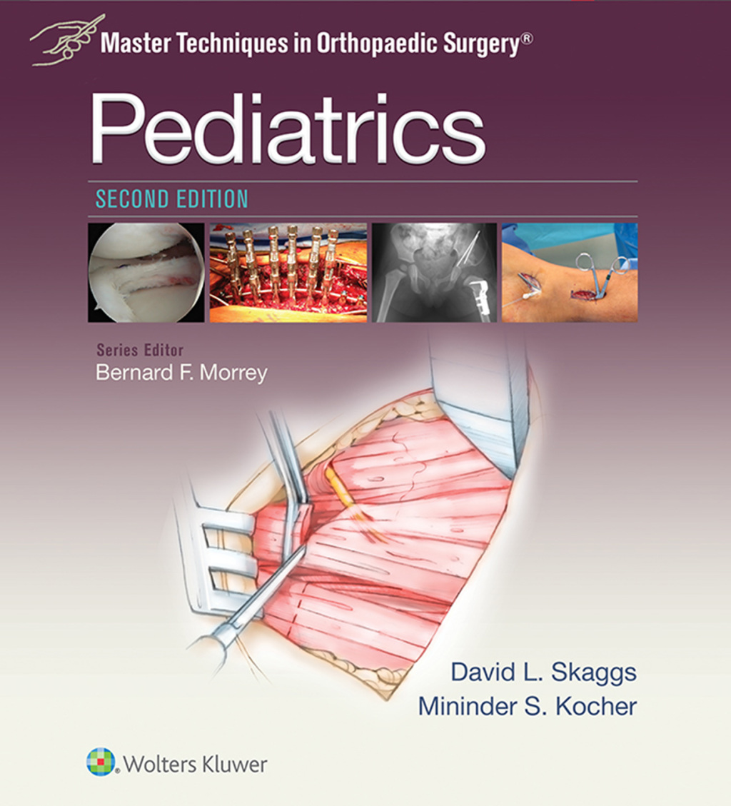 Master Techniques in Orthopaedic Surgery: Pediatrics 2nd Edition â€“ PDF/EPUB Version Downloadable